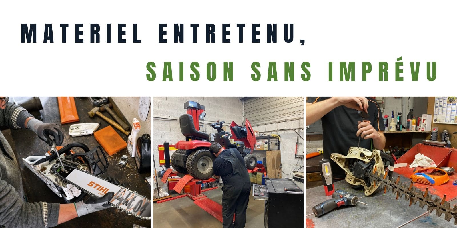 Bannière Grunberg Motoculture avec la phrase « Matériel entretenu, saison sans imprévu » et trois photos montrant la réparation d'une tronçonneuse STIHL, d'un tracteur tondeuse et d'un taille-haie
